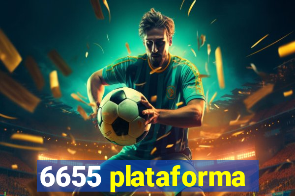 6655 plataforma